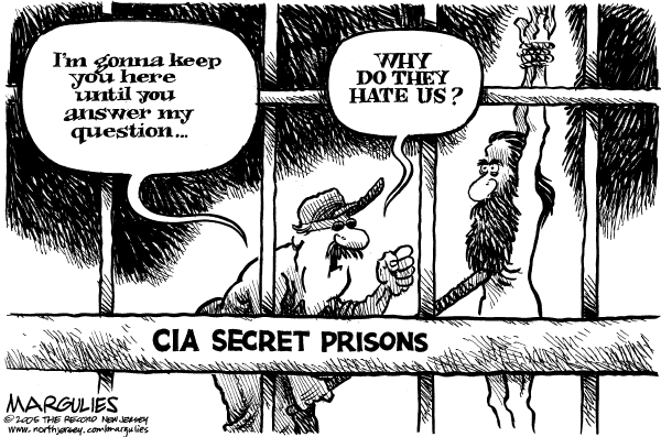 Political cartoon on CIA's Secret Prisons Exposed by Jimmy Margulies, The Record, New Jersey