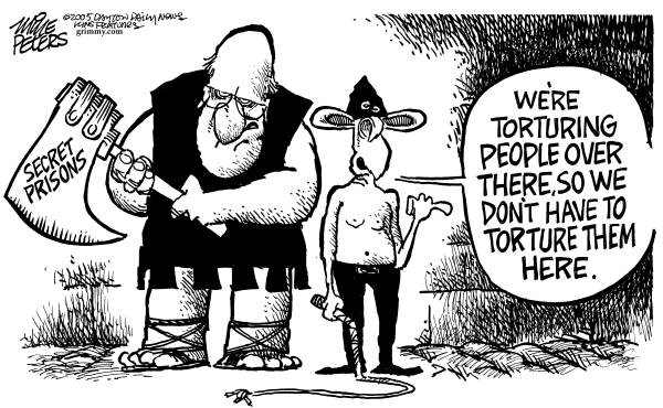 Political cartoon on Secret Prisons & Torture Deemed Necessary by Mike Peters, Dayton Daily News