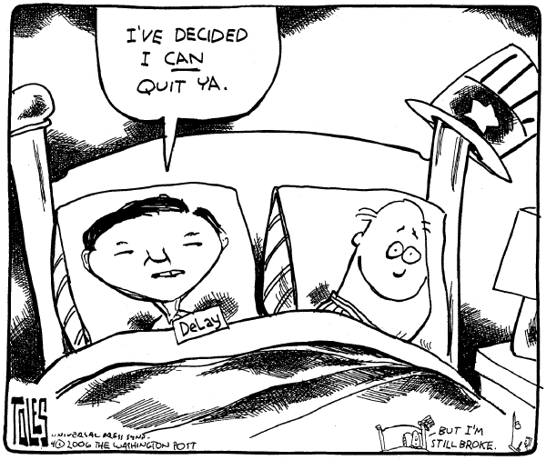 Editorial Cartoon by Tom Toles, Washington Post on Tom Delay Quits