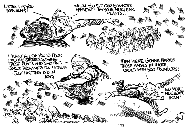 Editorial Cartoon by Pat Oliphant, Universal Press Syndicate on Bush Seeks Diplomatic Solution on Iran