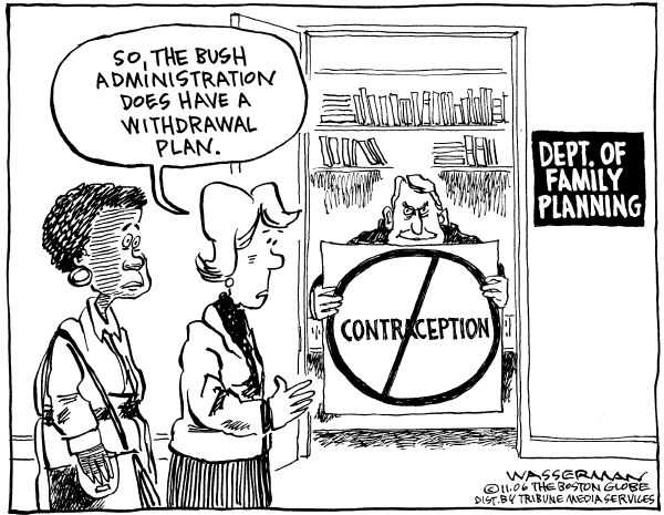 Editorial Cartoon by Dan Wasserman, Boston Globe on New Family Planning Chief Named
