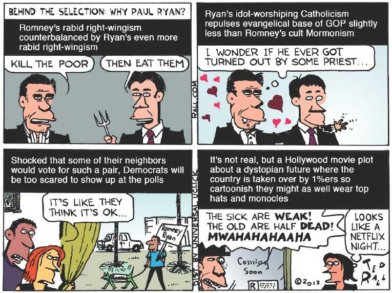 Political/Editorial Cartoon by Ted Rall on Romney Picks Ryan As Running Mate