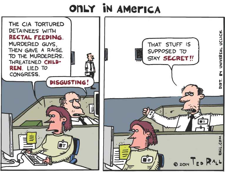 Political/Editorial Cartoon by Ted Rall on Senate Releases Torture Report