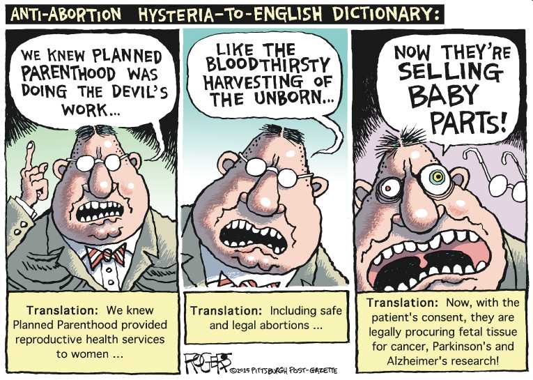 Political/Editorial Cartoon by Rob Rogers, The Pittsburgh Post-Gazette on GOP Attacks Planned Parenthood