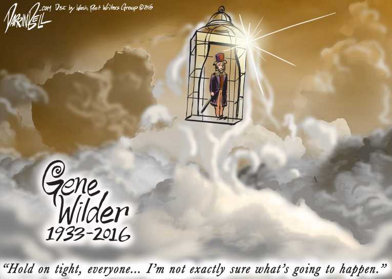 Political/Editorial Cartoon by Darrin Bell, Washington Post Writers Group on Gene Wilder Dies
