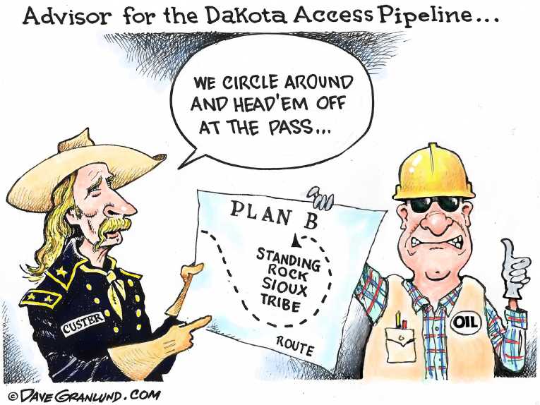 Political/Editorial Cartoon by Dave Granlund on Radicals Win at Standing Rock