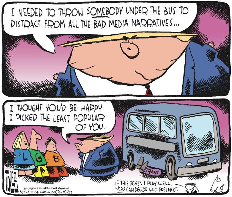 Political/Editorial Cartoon by Tom Toles, Washington Post on Trump Tweet Bans Trans GIs