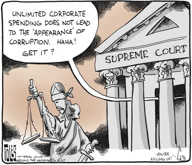 Political/Editorial Cartoon by Tom Toles, Washington Post on Supreme Court Rules: Money Talks
