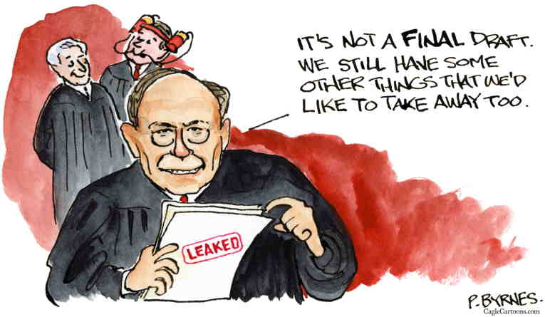 Political/Editorial Cartoon by Pat Byrnes, PoliticalCartoons.com on Roe v. Wade to Be Overturned