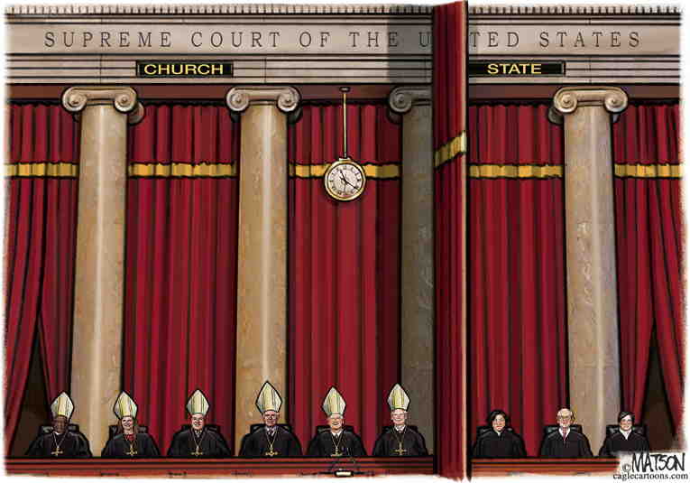 Political/Editorial Cartoon by RJ Matson, Cagle Cartoons on Court Catholics Attack Constitution